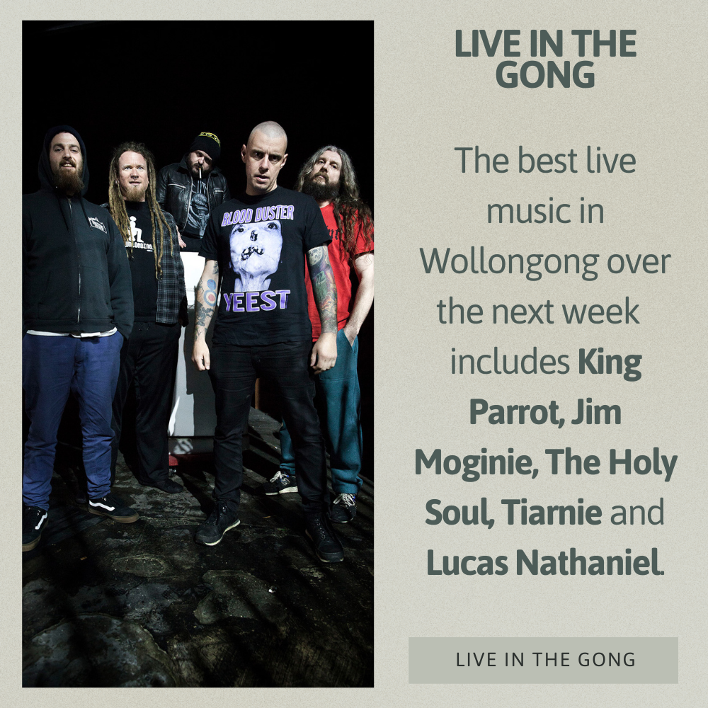 See King Parrot, Jim Moginie, Tiarnie, Lucas Nathaniel and more live this week