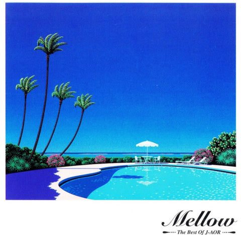 Mellow: the best of j-aor アルバム 曲