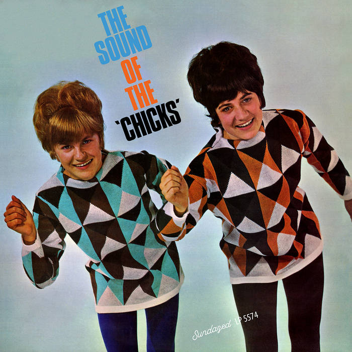 The Sound Of The Chicks