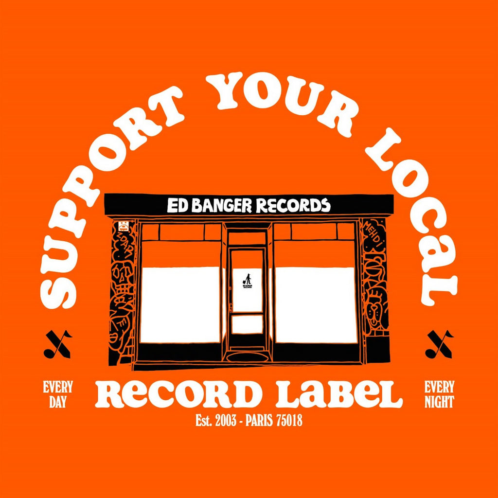 Support Your Local Record Label (Best Of Ed Banger Records)