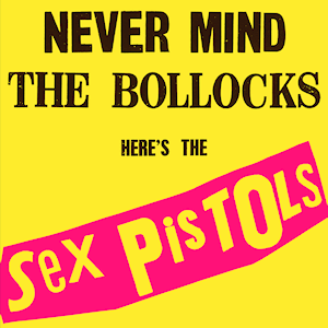 Never Mind The Bollocks