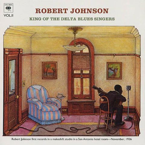 King Of The Delta Blues Singers Volume II