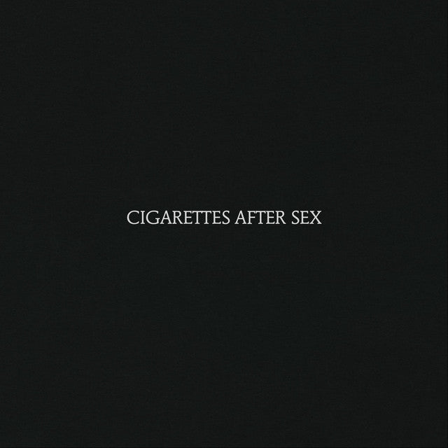 Cigarettes After Sex