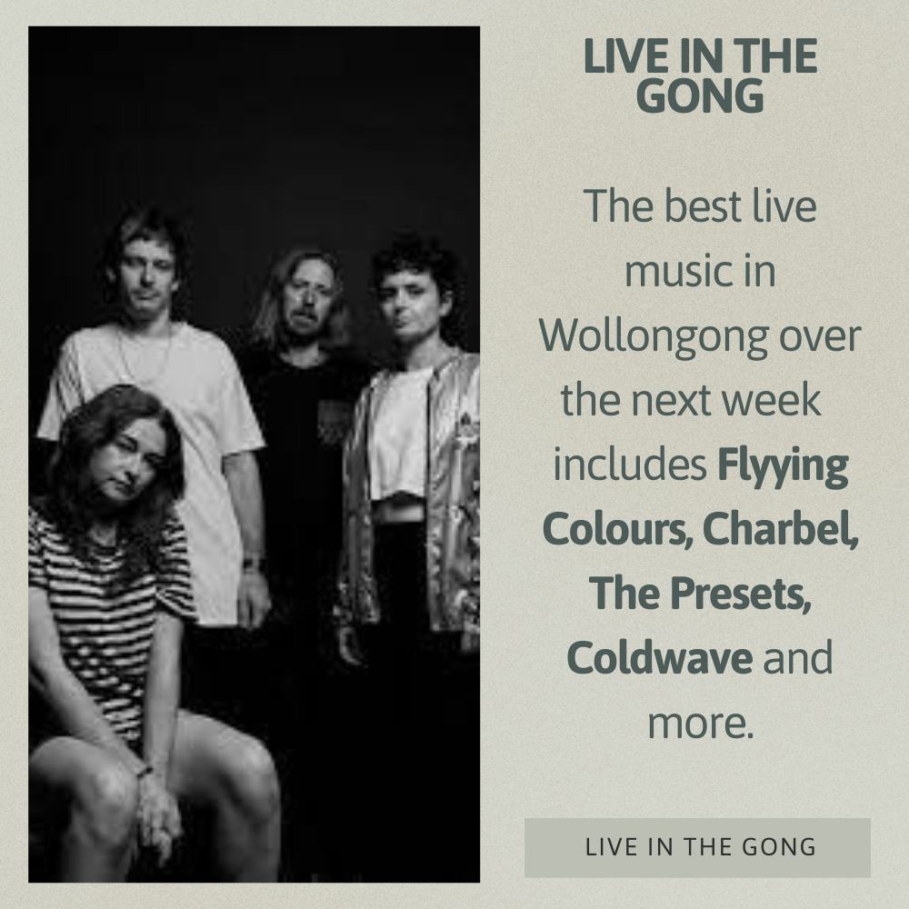 Flyying Colours, Charbel, The Presets, Coldwave and more live in Wollongong this week