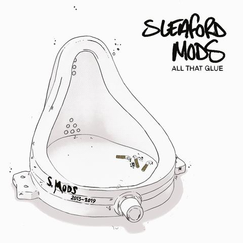 Review : Sleaford Mods - All That Glue