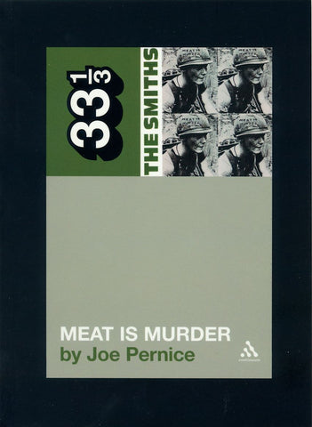 The Smiths' Meat is Murder - Joe Pernice