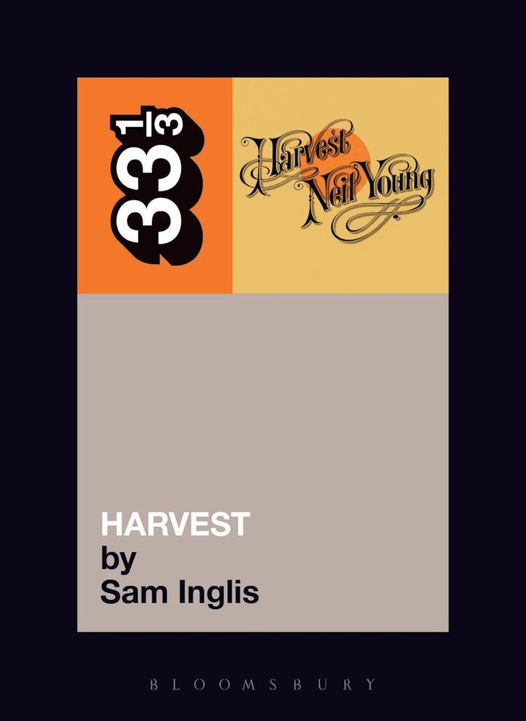 Neil Young's Harvest - Sam Inglis