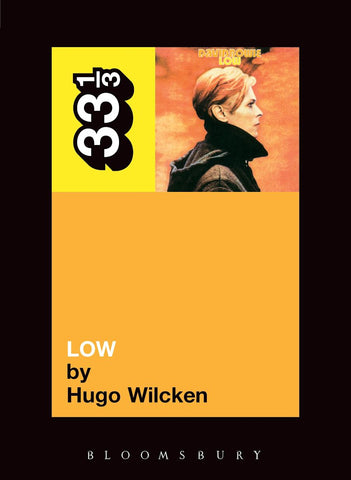 David Bowie's Low - Hugo Wilcken