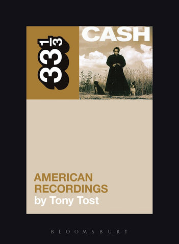 Johnny Cash's American Recordings - Tony Tost