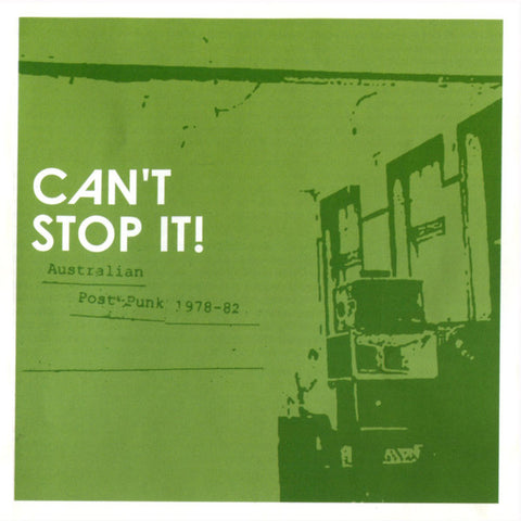 can't stop it australian post-punk 1978-82 