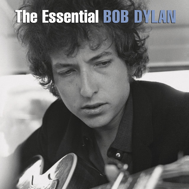 The Essential Bob Dylan