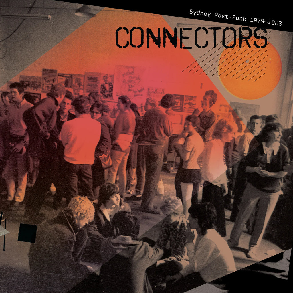 Connctors : Sydney Post Punk 1979 - 1983