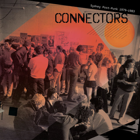 Connctors : Sydney Post Punk 1979 - 1983