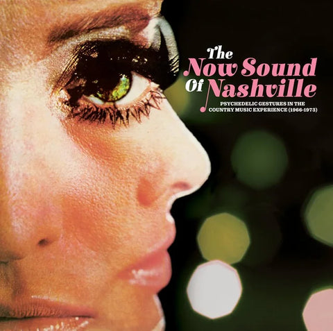 The Now Sound Of Nashville: Psychedelic Gestures In the Country Music Experience (1966-1973)