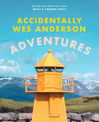 Accidentally Wes Anderson - Adventures