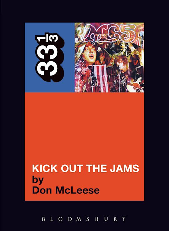 MC5's Kick Out the Jams - Don McLeese