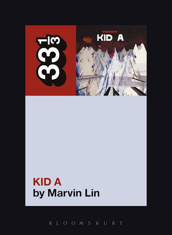 Radiohead's Kid A - Marvin Lin