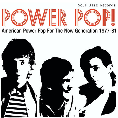 American Power Pop For The Now Generation : 1977 - 1981