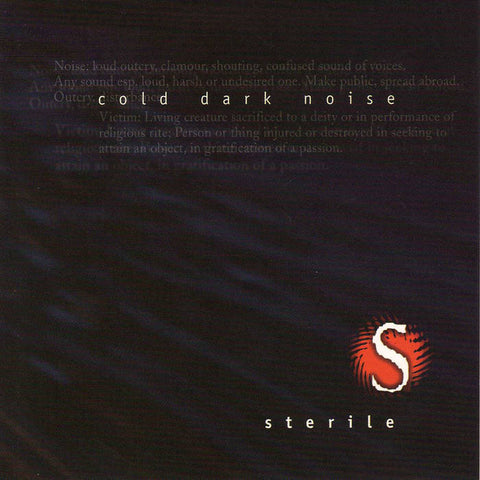 Cold Dark Noise