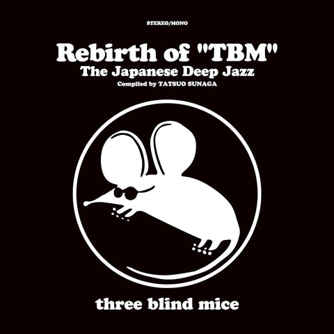 Rebirth Of TBM : The Japanese Deep Jazz