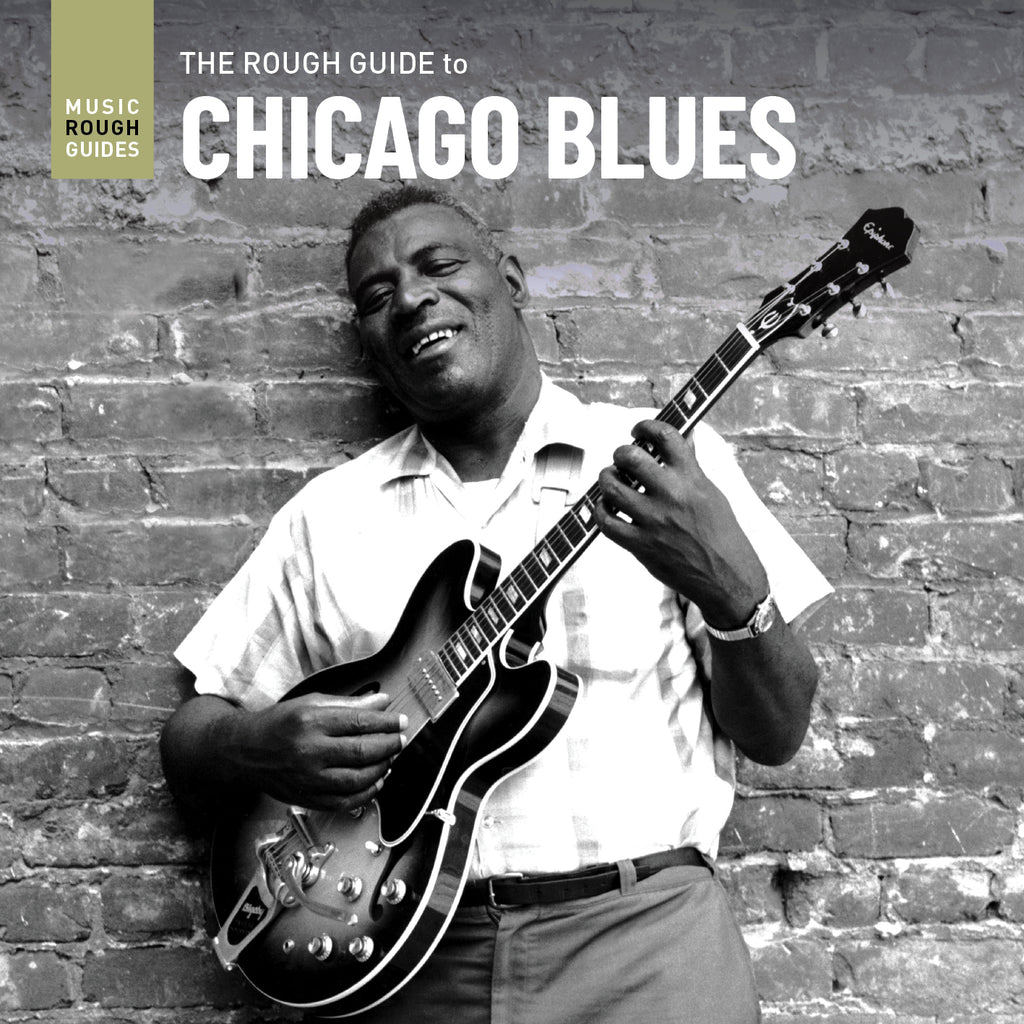 The Rough Guide to Chicago Blues