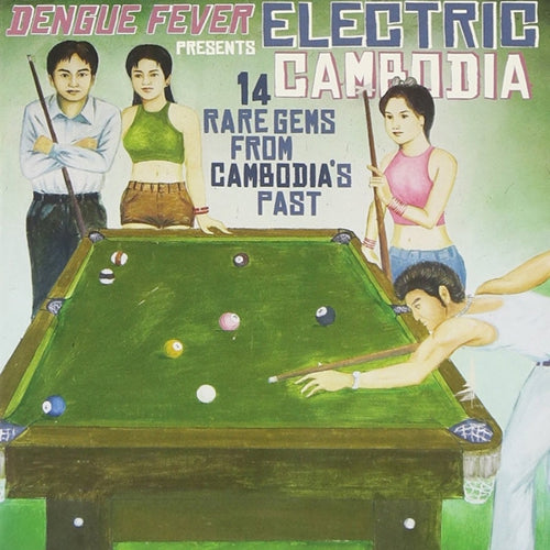 Dengue Fever Presents Electric Cambodia