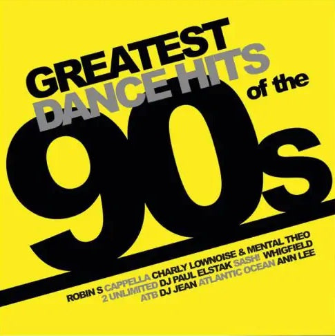 Greatest Dance Hits Of The 90s