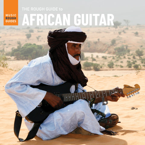 A rough Guide To African Guitar