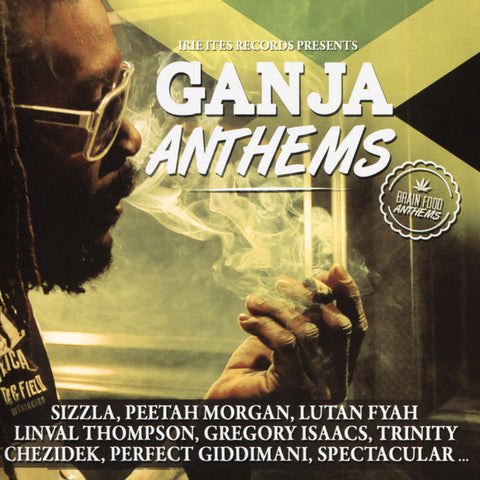 Ganja Anthems