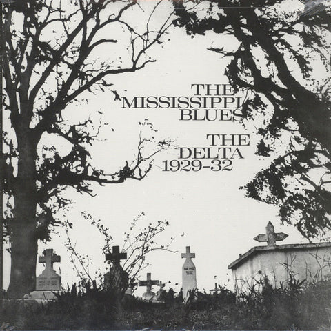 The Mississippi Blues No. 2 (The Delta 1929-1932)