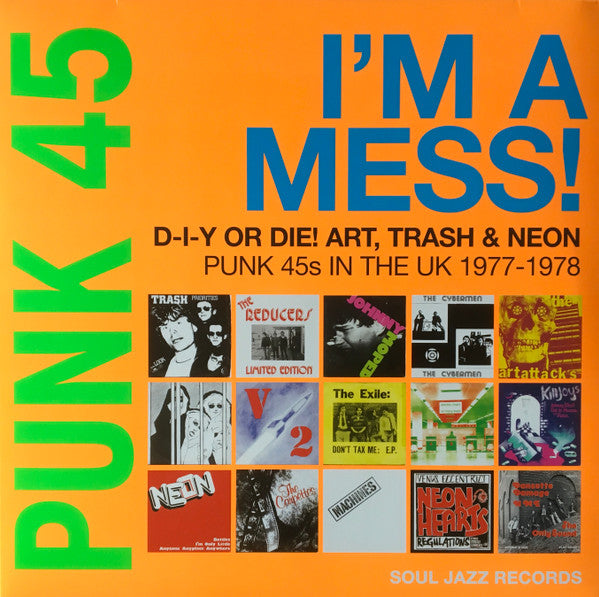 Punk 45 i'm a mess d-i-y or die art trash & neon – punk 45s in the uk 1977-78