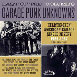 Last Of The Garage Unknowns Vol 8