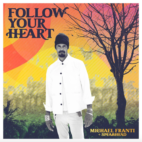 Follow Your Heart