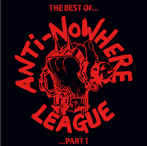 The Best of Anti-Nowhere League part 1