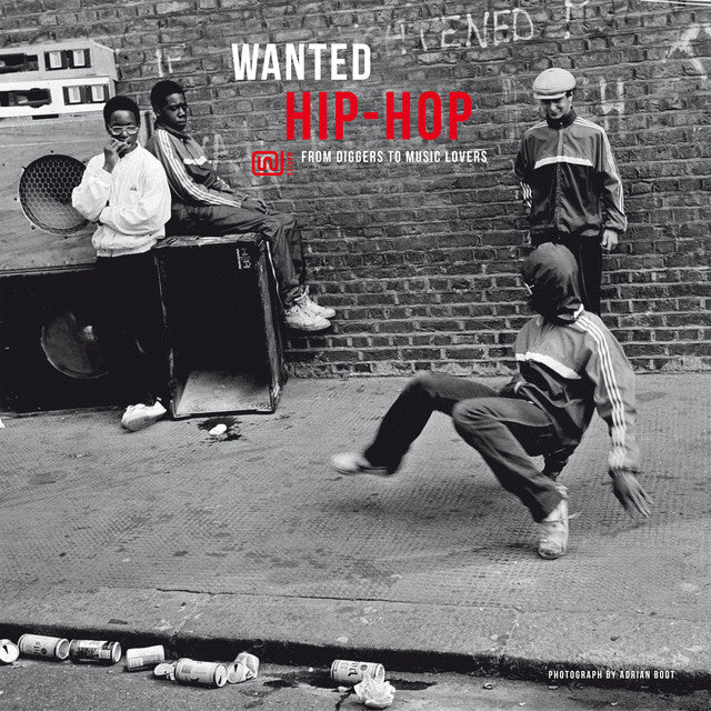 Wanted Hip-Hop: From Diggers to Music Lovers