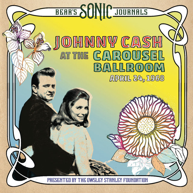 bear's sonic journals: Johnny Cash at the carousel Ballroom - April 24, 1968