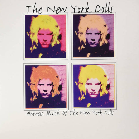 Actress : Birth Of The New York Dolls