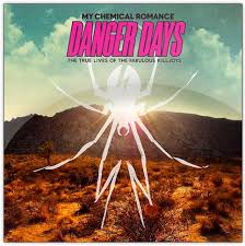 Danger Days The True Lives of The Fabulous Killjoys Songs