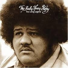 The Living Legend The Baby Huey